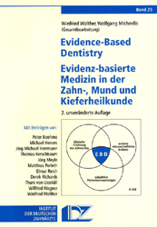 ISBN 9783934280182: Evidence-Based Dentistry - Evidenz-basierte Medizin in der Zahn-, Mund- und Kieferheilkunde