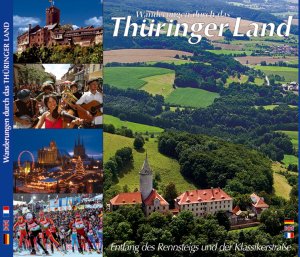 ISBN 9783934328747: Wanderungen durch das Thüringer Land - Texte in D/E/F - Entlang des Rennsteigs und der Klassikerstraße