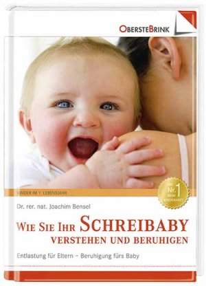 ISBN 9783934333406: Wie Sie Ihr Schreibaby verstehen und beruhigen – Ein Kursus in Eltern-Kind-Verständigung