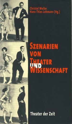 ISBN 9783934344242: Szenarien von Theater und Wissenschaft