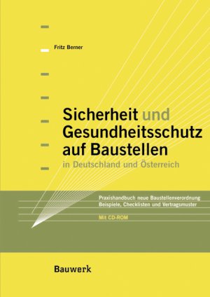 ISBN 9783934369290: Sicherheit und Gesundheitsschutz auf Baustellen in Deutschland und Österreich (mit CD-Rom)