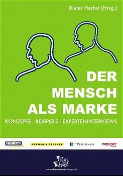 ISBN 9783934424050: Der Mensch als Marke