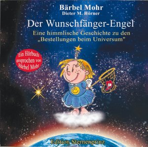 ISBN 9783934647756: Der Wunschfänger-Engel