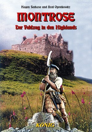 ISBN 9783934673090: Montrose - Der Feldzug in den Highlands