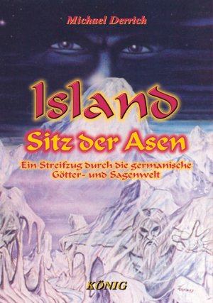 ISBN 9783934673472: Island - Sitz der Asen - Ein Streifzug durch die germanische Götter und Sagenwelt