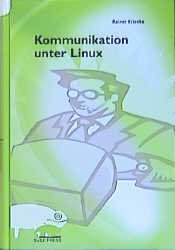 gebrauchtes Buch – Rainer Krienke – Kommunikation unter Linux - Profi-Buch