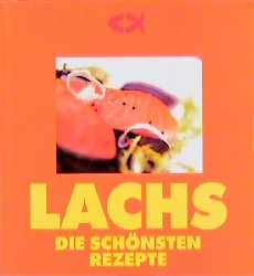 ISBN 9783934683006: Lachs Die schönsten Rezepte