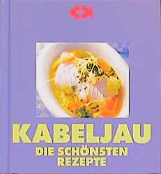 gebrauchtes Buch – Nordsee – Kabeljau - Die schönsten Rezepte