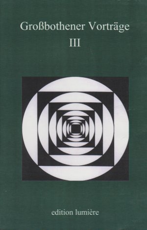 ISBN 9783934686113: Grossbothener Vorträge III