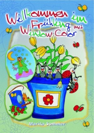 ISBN 9783934757714: Willkommen im Frühling: Mit Window Color