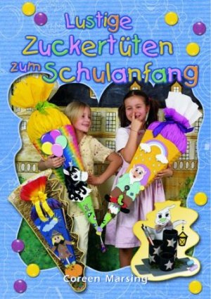 Lustige Zuckertuten Zum Schulanfang Coreen Marsing Buch Gebraucht Kaufen A018tsvi01zzg