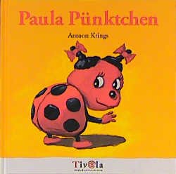 gebrauchtes Buch – Antoon Krings – Paula Pünktchen