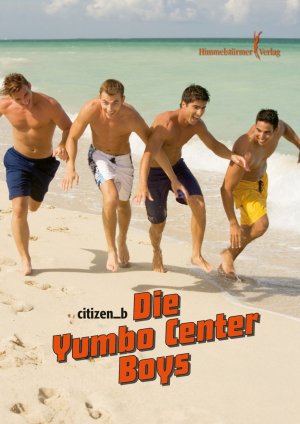 gebrauchtes Buch – citizen_b – Die Yumbo Center Boys