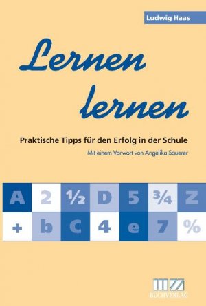 ISBN 9783934863712: Lernen lernen - Praktische Tipps für den Erfolg in der Schule