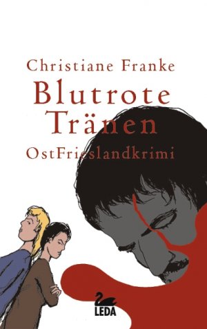 gebrauchtes Buch – Christiane Franke – Blutrote Tränen