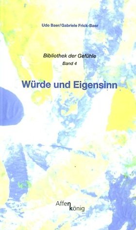 ISBN 9783934933064: Würde und Eigensinn