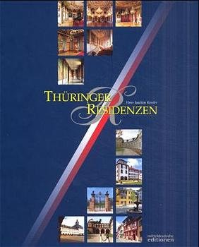 ISBN 9783934967014: Thüringer Residenzen