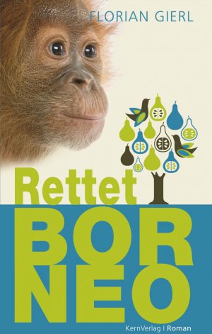 ISBN 9783934983274: Rettet Borneo