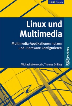 ISBN 9783935042246: Linux und Multimedia