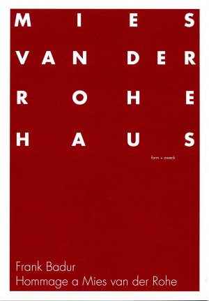 ISBN 9783935053747: Frank Badur: Hommage a Mies van der Rohe - deutsch/englisch