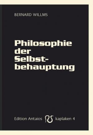 ISBN 9783935063746: Philosophie der Selbstbehauptung