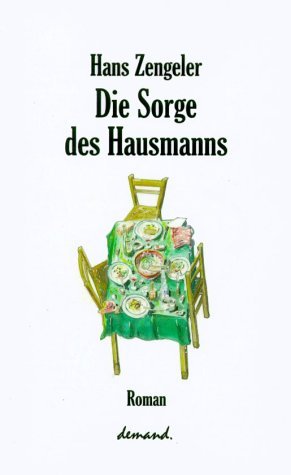 ISBN 9783935093101: Die Sorge des Hausmanns