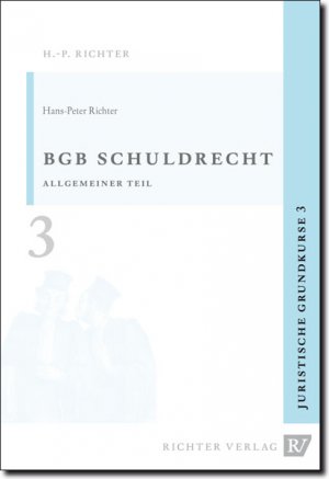 ISBN 9783935150286: Juristische Grundkurse / Band 3 - Schuldrecht, Allgemeiner Teil