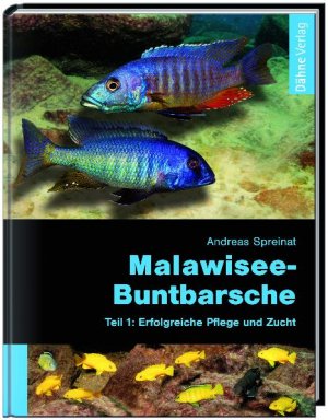 ISBN 9783935175104: Malawisee-Buntbarsche - Teil 1: Erfolgreiche Haltung und Zucht