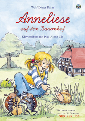 ISBN 9783935196833: Anneliese auf dem Bauernhof - Klavieralbum - Ein Singspiel für Kinder. Mit Play-Along-CD