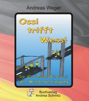 ISBN 9783935202510: Ossi trifft Wessi – Die 200 besten Witze seit der Wiedervereinigung