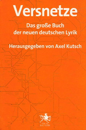 ISBN 9783935221863: Versnetze - Das große Buch der neuen deutschen Lyrik