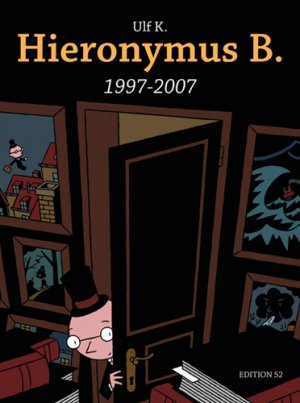 ISBN 9783935229562: Hieronymus B.: 1997-2007 K, Ulf