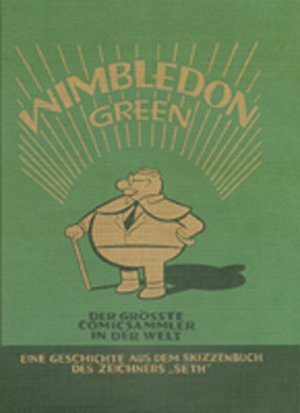 ISBN 9783935229616: Wimbledon Green - Der größte Comicsammler der Welt