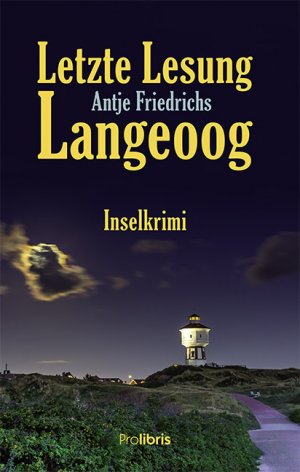 ISBN 9783935263009: Letzte Lesung Langeoog - Inselkrimi