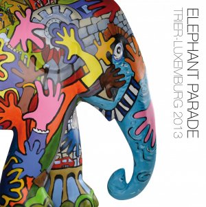 ISBN 9783935281997: Elephant Parade Trier-Luxemburg 2013