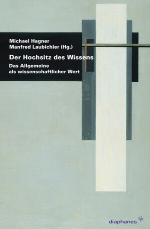 ISBN 9783935300797: Der Hochsitz des Wissens - Das Allgemeine als wissenschaftlicher Wert