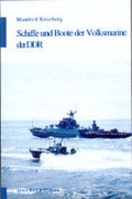 ISBN 9783935319829: Schiffe und Boote der Volksmarine der DDR.