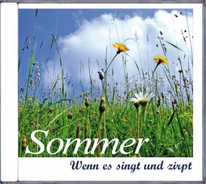 ISBN 9783935329705: Sommer - Wenn es singt und zirpt