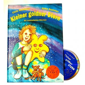 ISBN 9783935329729: Kleiner goldner Stern – Ein musikalisches Märchen mit Noten, Liedtexten und CD