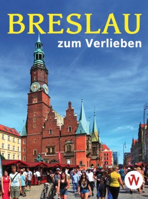 ISBN 9783935330350: Breslau zum Verlieben