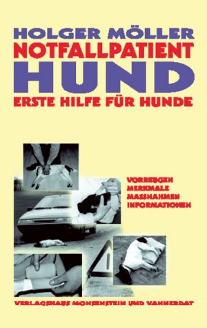 ISBN 9783935363341: Notfallpatient Hund - Erste Hilfe für Hunde (A111)