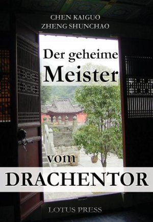 ISBN 9783935367479: Der geheime Meister vom Drachentor