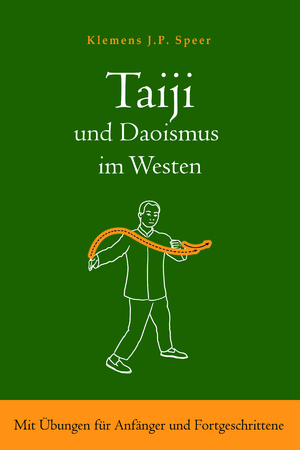 ISBN 9783935367844: Taiji und Daoismus im Westen