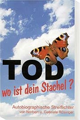 ISBN 9783935368315: Tod, wo ist dein Stachel?: Biographische Streiflichter