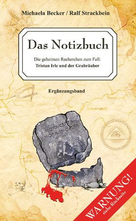 ISBN 9783935378253: Tristan Irle und der Grabräuber - Das Notizbuch : die geheimen Recherchen zum Fall