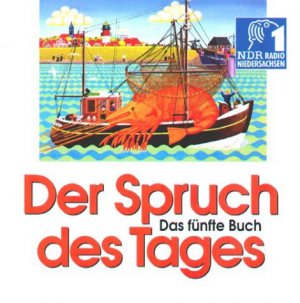 gebrauchtes Buch – Lutz Ackermann – Der Spruch des Tages. Das fünfte Buch - NDR1 Radio Niedersachsen