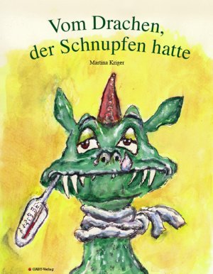 Der Drachen Der Schnupfen Hatte Vom Drachen Der Schnupfen Buch Gebraucht Kaufen A02drfst01zzv