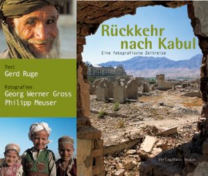 ISBN 9783935455350: Rückkehr nach Kabul - Eine fotografische Zeitreise