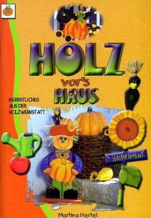 ISBN 9783935467070: Holz vor's Haus