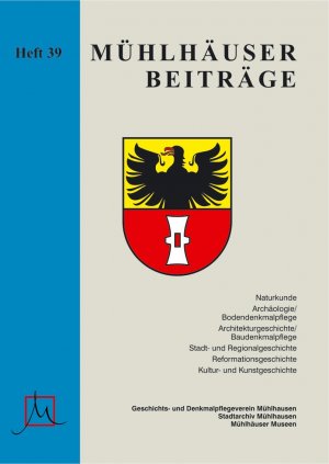 ISBN 9783935547666: Mühlhäuser Beiträge – Heft 39